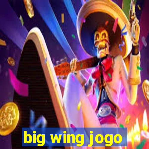 big wing jogo